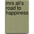 Mrs Ali's Road To Happiness