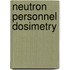 Neutron Personnel Dosimetry