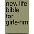 New Life Bible For Girls-nm