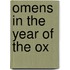 Omens in the Year of the Ox