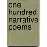 One Hundred Narrative Poems door George E. Teter