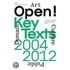 Open  / Key Texts 2004/2012