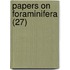 Papers On Foraminifera (27)