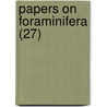 Papers On Foraminifera (27) by Libri Gruppo