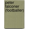Peter Falconer (Footballer) door Adam Cornelius Bert