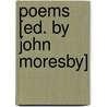 Poems [Ed. by John Moresby] door Jane Moresby