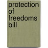 Protection Of Freedoms Bill door Great Britain: Parliament: House of Lords: Select Committee on the Constitution