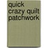 Quick Crazy Quilt Patchwork