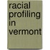 Racial Profiling in Vermont