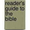 Reader's Guide To The Bible door George H. Guthrie