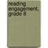 Reading Engagement, Grade 8