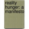 Reality Hunger: A Manifesto by David Shields