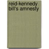 Reid-Kennedy Bill's Amnesty by United States Congressional House