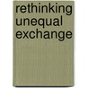 Rethinking Unequal Exchange by Salimah Valiani