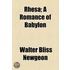 Rhesa; A Romance Of Babylon