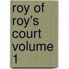Roy of Roy's Court Volume 1 by William Westall