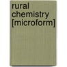 Rural Chemistry [Microform] by Solly Edward 1819-1886