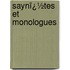 Saynï¿½Tes Et Monologues