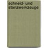 Schneid- und Stanzwerkzeuge