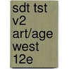 Sdt Tst V2 Art/Age West 12E door Fred S. Kleiner
