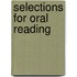 Selections For Oral Reading