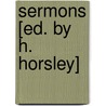 Sermons [Ed. by H. Horsley] door Samuel Horsley