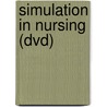 Simulation In Nursing (Dvd) door Concept Media