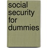Social Security For Dummies door Jonathan Peterson