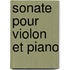 Sonate Pour Violon Et Piano