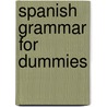 Spanish Grammar For Dummies door PhD Laura L. Smith