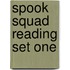 Spook Squad Reading Set One