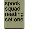 Spook Squad Reading Set One door Roger Hurn