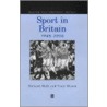Sport in Britain Since 1945 door Tony Mason