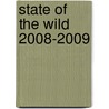 State of the Wild 2008-2009 by Wildlife Conservation Society
