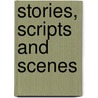 Stories, Scripts and Scenes door Jean Matter Mandler
