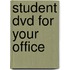 Student Dvd For Your Office