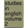 Studies in English Volume 2 door Carolyn M. Robbins