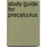 Study Guide For Precalculus