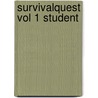 Survivalquest Vol 1 Student by Ollie Gibbs