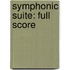 Symphonic Suite: Full Score