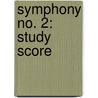 Symphony No. 2: Study Score door John Harbison