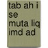 Tab Ah I Se Muta Liq Imd Ad