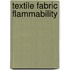 Textile Fabric Flammability