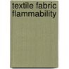 Textile Fabric Flammability door T.Y. Toong