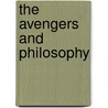 The Avengers and Philosophy door Mark D. White
