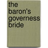 The Baron's Governess Bride by Deborah Hale