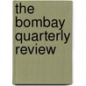The Bombay Quarterly Review door Smith Taylor