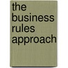 The Business Rules Approach by Steve Hunter