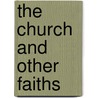 The Church and Other Faiths by Douglas Pratt