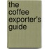 The Coffee Exporter's Guide